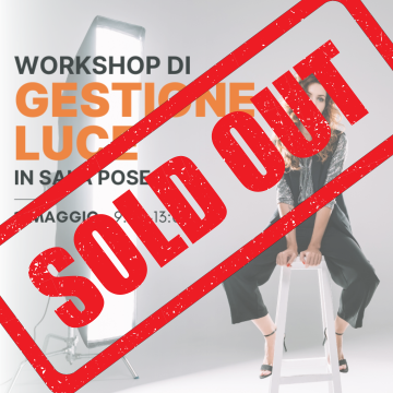Workshop di Gestione della Luce in Sala pose - 11 Maggio - SOLD OUT