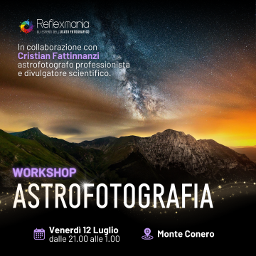Workshop Astrofotografia - 12 luglio - CONCLUSO