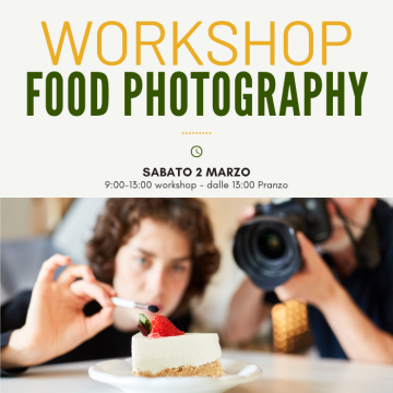 Workshop Food Photography - 2 Marzo - CONCLUSO